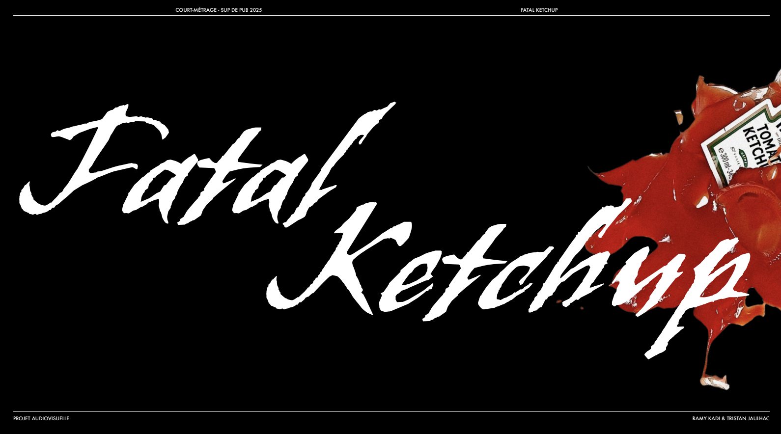 FATAL KETCHUP