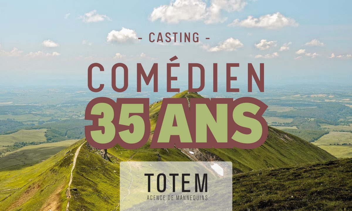 casting comedien 35 ans